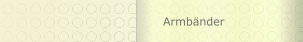 Armb&auml;nder